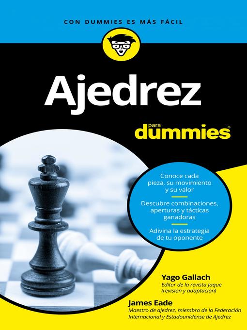 Title details for Ajedrez para Dummies by James Eade - Available